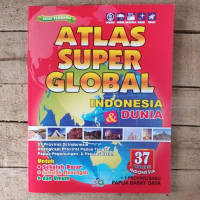 Image of Atlas Super Global Indonesia & Dunia 37 Provinsi di Indonesia