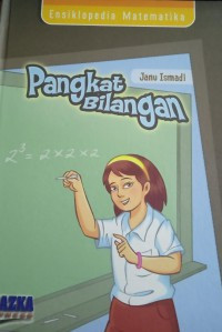 Image of Ensiklopedia Matematika : Pangkat Bilangan