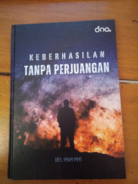 Image of Keberhasilan Tanpa Perjuangan