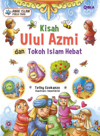 Image of Kisah Ulul Azmi dan Tokoh Islam Hebat