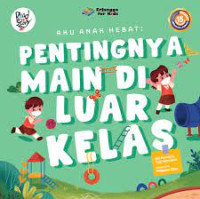 Image of Pentingnya Main di Luar Kelas