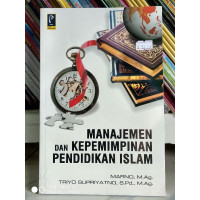 Image of Manajemen dan Kepemimpinan Pendidikan Islam